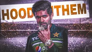 HOOD ANTHEM X BABAR AZAM EDIT 😎 BABAR AZAM FT hood anthem