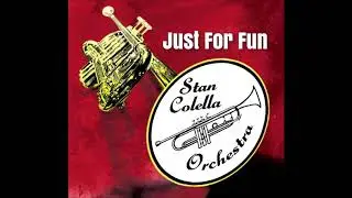 Just A Gigolo - Stan Colella Orchestra with Rocco Barbato