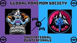 Global Pokemon Society Invitational Playoffs Round 2 - Oklahoma Thundurus VS Denver Ninetales!!!