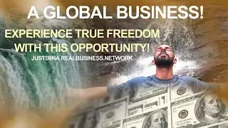 A Global Business! Experience true freedom with this opportunity!