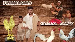 Cumple Adonay y Chamaco 🎉🥳🎂