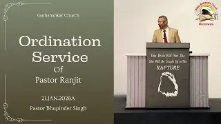 Ordination Service | Pastor Ranjit | Garhshankar Church | 21.01.2026A