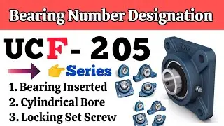 Bearing Number Designation | Bearing Number Explained | Bearing UCF-205,UCP-208 #bearing #views #sub