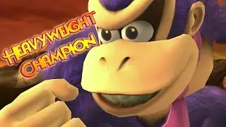 Heavyweight Champion {A Sm4sh DK Montage}