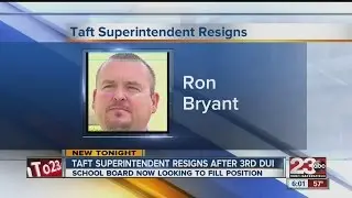 Superintendent of Taft City School District Ron Bryant resigns