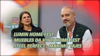LUMIN HOME FEST / MUEBLES DA VINCI HOME FEST / STEEL PERFECT - M&Aacute;XIMO TAJES 250426 FYM C