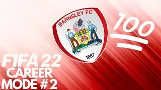100% START? | #2 | BARNSLEY FIFA 22 CAREER MODE