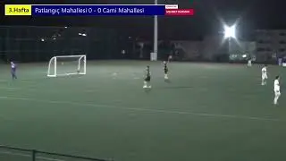 Patlangı&ccedil; Mahallesi  3 - 0  Cami Mahallesi I 4.Geleneksel Fethiye Mahalleler Arası Futbol Turnuvası