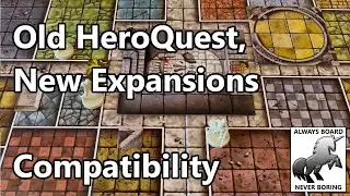 Can You Use New Hasbro HeroQuest Expansions (2021 Releases) with Original HeroQuest? | Compatibility
