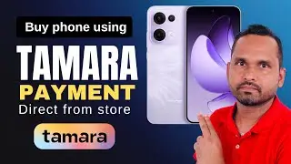 How to Buy Phone from Shop in Dubai Using Tamara | Full Process Explained