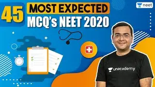 NEET 2020: 45 Most Expected Questions for NEET 2020 | Unacademy NEET | Pradeep Singh