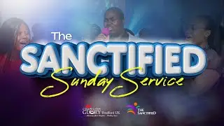 The Sanctified Sunday Service | 11th January, 2026