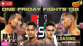 ONE Friday Fights 139 Live 🔴