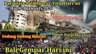 BALI GEMPAR 21/1/2026: BARU SAJA BADAI TORNADO HANCURKAN BALI HARI INI, TORNADO BALI