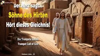 Rhema 10 01 2026 🎺 S&ouml;hne des Hirten, h&ouml;rt dieses Gleichnis    Der Trompetenruf Gottes