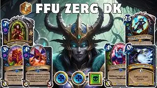 Rank 1 Legend Deck - Best FFU Zerg Death Knight Deck to Climb Legend - Hearthstone 31.6.2