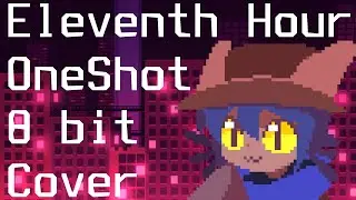 Eleventh Hour - OneShot - 8 Bit Cover