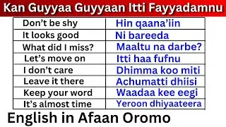 Kan Guyyaa Guyyaan Itti Fayyadamnu  Kutaa 5 (English in Afaan Oromo) Learn English in Afaan Oromo 5