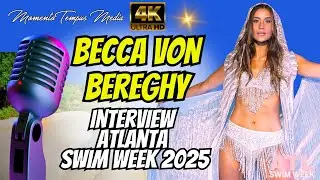 Becca Von Bereghy Interview - Atlanta Swim Week 2025