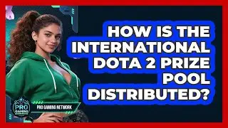 How Is The International Dota 2 Prize Pool Distributed? - Pro Gaming Network