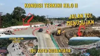 KONDISI TERKINI JALAN POROS YANG DI LEWATI JALAN TOL IBU KOTA NUSANTARA