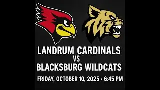 Landrum Cardinals vs Blacksburg Wildcats - 10/10/2025