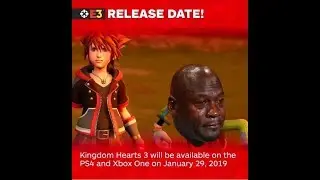My Reaction to the Kingdom Hearts 3 2019 Delay