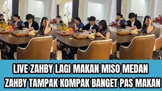 LIVE ZAHBY MALAM INI LAGI MAKAN MISO MEDAN