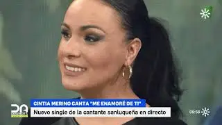 Cintia Merino- Me enamoré de ti- Despierta Andalucía 2020