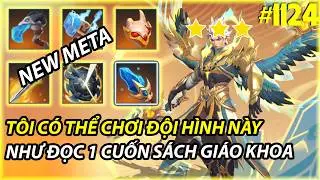 NEW META UP RANK SI&Ecirc;U DỄ T&Ocirc;I C&Oacute; THỂ VIẾT S&Aacute;CH GI&Aacute;O KHOA CHO ĐỘI H&Igrave;NH N&Agrave;Y  | AUTO CHESS MOBILE 1124