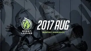 Green Leaves Monthly Highlights - 2017 AUG