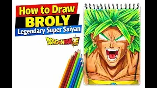 How to Draw Broly Legendary Super Saiyan | Dragon Ball Super Drawing
