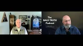 The BALD TRUTH #42 Dr Bob Adams Navy SEAL and Delta Surgeon on Transitions