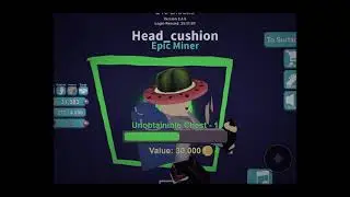 Taking a unobtainable chest in mining simulator