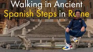 Walking in Ancient Spanish Steps in Rome During my Holiday