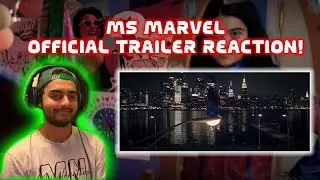 Ms Marvel Official Trailer Reaction and Review!