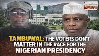 Tambuwal: The Voters Dont Matter In The Race For The Nigerian Presidency 📱