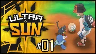 A NEW ADVENTURE | Pok&eacute;mon Ultra Sun Let's Play Ep#1 w/ IrishEmerald