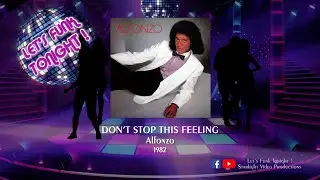 Don't Stop This Feeling - Alfonzo (1982)