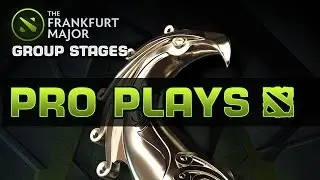 Dota 2 Top Pro Plays - Frankfurt Major Group Stages - Ep. 20