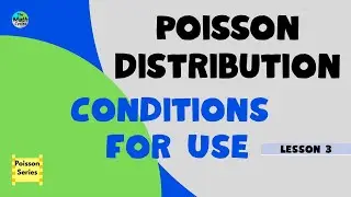 Poisson Distribution &ndash; Lesson 3 | When Poisson Applies (A Level Statistics)