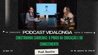 Educação e Sucesso: Como o Conhecimento Transforma a Carreira de Cuidadores | Com Prof. Samira