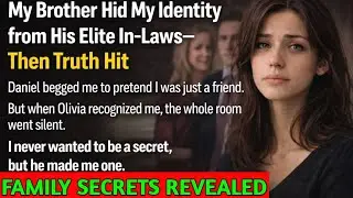 My Brother Hid My Identity from His Elite In-Laws&mdash;Then Truth Hit || Unzipped Revenge