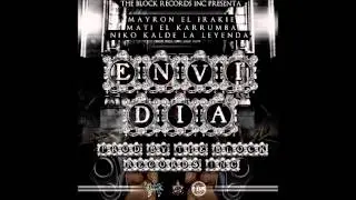 Envidia - Mayron El Irakie Ft Karrumba & Niko Kalde (By TBR Incorporated)