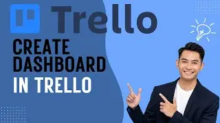 How To Make Your First Trello Dashboard Fast!