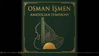 Osman İşmen  - Yemen Türküsü (Disco) (Anatolian Symphony / 2025)
