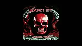 ROCKET FIRE  -  Закрою Глаза