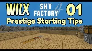 01 - SkyFactory 4 Prestige Starting Tips