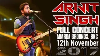 Arijit Singh live in concert🔥🔥🔥 |  MMRDA GROUNDS MUMBAI 2017