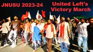 United Left's Victory March after JNUSU Elections 2023-24 Result Declared